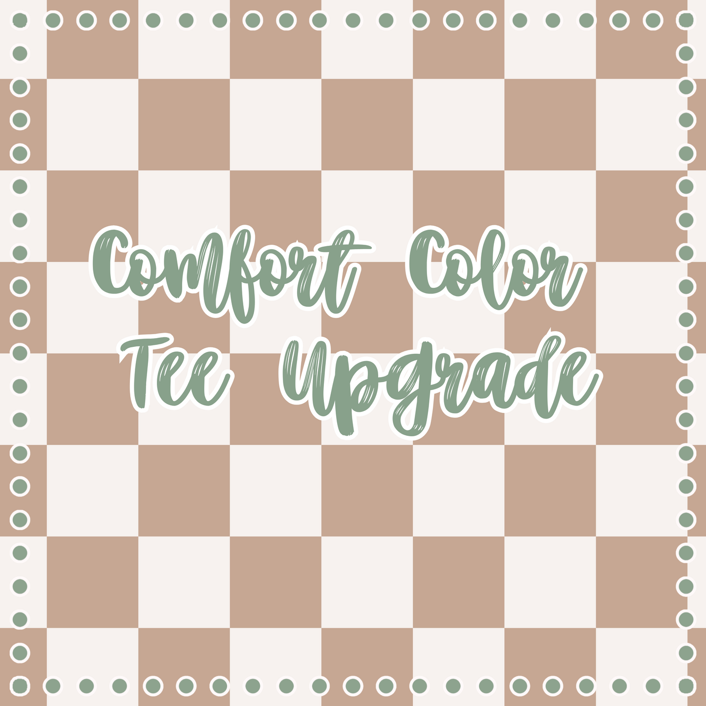 Comfort Color Tee Upgrade