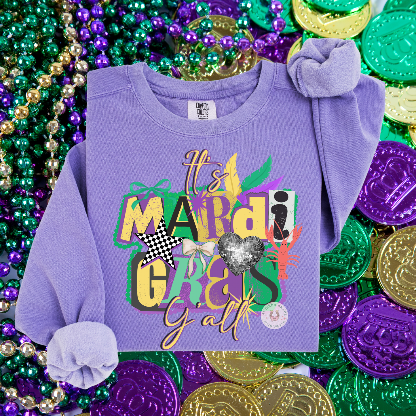 Its Mardi Gras Yall Sweatshirt